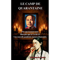 Le camp de quarantaine