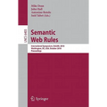 Semantic Web Rules: International Symposium, Ruleml 2010, Washington, DC, Usa, October 21-23, 2010, Proceedings