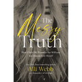 The Messy Truth: How I Sold My Business for Millions But Almost Lost Myself