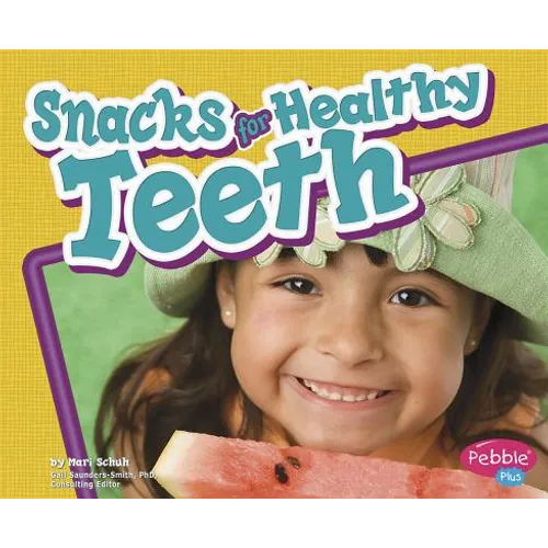 Snacks for Healthy Teeth