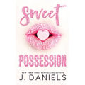 Sweet Possession: A Happily Ever After Romantic Comedy