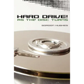 Hard Drive!: As the Disc Turns
