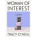 Woman of Interest: A Memoir