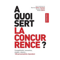 À Quoi Sert La Concurrence ?