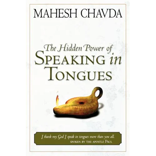 The Hidden Power of Speaking in Tongues