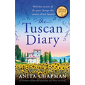The Tuscan Diary: An absolutely beautiful and page-turning story of love and secrets
