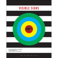 Visible Signs: An Introduction to Semiotics in the Visual Arts
