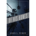 Of His Bones