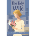 The Tidy Wife: A Short Story