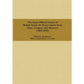 The Semi-Official Letters of British Envoy Sir Ernest Satow from Siam, Uruguay and Morocco (1884-1895)