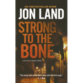 Strong to the Bone: A Caitlin Strong Novel