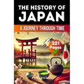 The History of Japan: A Journey Through Time (Skriuwer.com Edition)