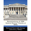Benchmarking of OEM Hybrid Electric Vehicles at Nrel