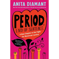 Period. End of Sentence.: A New Chapter in the Fight for Menstrual Justice