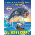 Jonah in the Smelly Belly of the Fish
