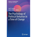 The Psychology of Political Behavior in a Time of Change