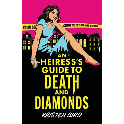 An Heiress's Guide to Death and Diamonds