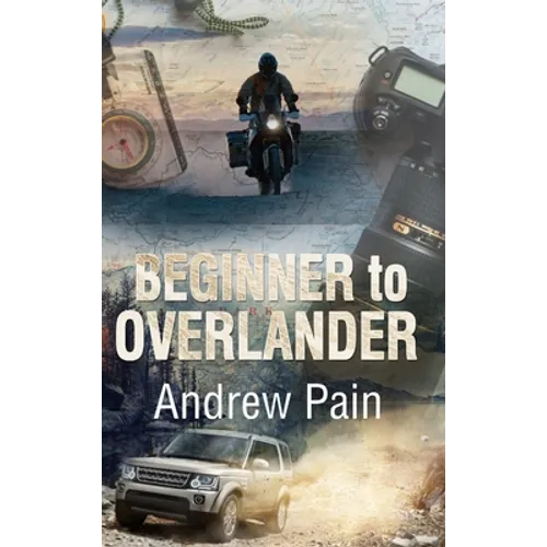 Beginner to Overlander