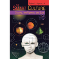 The Smart Culture: Society, Intelligence, and Law