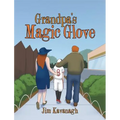 Grandpa's Magic Glove