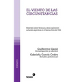 El viento de las circunstancias: Materiales sobre literatura y otras expresiones culturales argentinas en el Buenos Aires de 1926