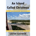 An Island Called Christmas: A Narrative History