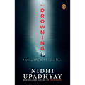 The Drowning: A Buried Truth. a Resurfaced Fear. (from the Author of That Night)