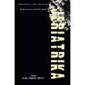 Jeriatrika: The Rise And Fall of The New Puritans