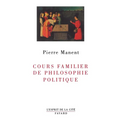 Cours familier de philosophie politique