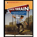 Technical Terrain: A Skateboarder's Guide to Riding Skate Park Street Courses