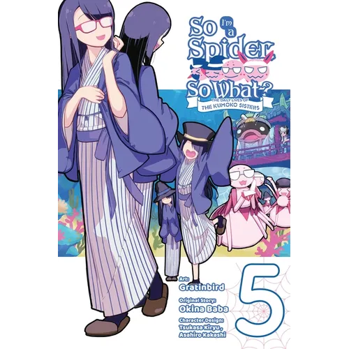 So I'm a Spider, So What? the Daily Lives of the Kumoko Sisters, Vol. 5