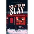 Scripted to Slay: A Cozy Mystery Adventure