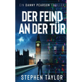 Der Feind an der Tür: German Translation of Enemy At The Door