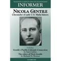 Informer: The History of American Crime and Law Enforcement - October 2020: Nicola Gentile, Chronicler of Early U.S. Mafia Histo
