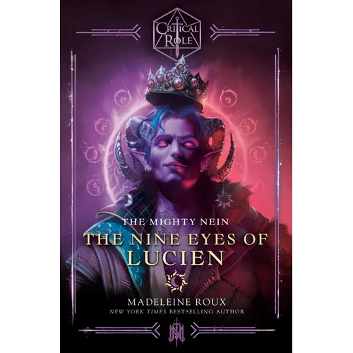 Critical Role: The Mighty Nein--The Nine Eyes of Lucien