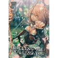 Killing Me / Killing You Vol. 2