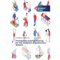 Therapeutic balance training for the treatment of parkinsons disease