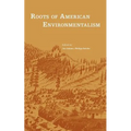 Roots of American Environmentalism
