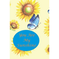 You Are My Sunshine: Sunflower and Blue Butterfly