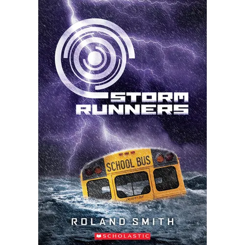 Storm Runners (the Storm Runners Trilogy, Book 1)