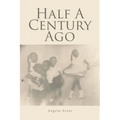 Half A Century Ago