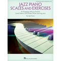 Jazz Piano Scales and Exercises: An Engaging Way to Practice Scale Patterns and Etudes While Learning Jazz