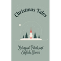Christmas Tales: Bilingual Polish and English Stories