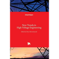 New Trends in High Voltage Engineering