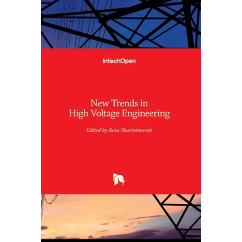 New Trends in High Voltage Engineering
