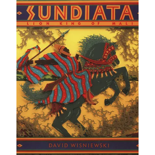 Sundiata: Lion King of Mali