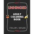Unhinged Adult Coloring Book (Taylor's Version)