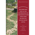 Recherches Sur La Vie Intérieure de l'Architecture Africaine de Paix Et de Sécurité (Apsa)
