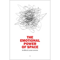 The Emotional Power of Space