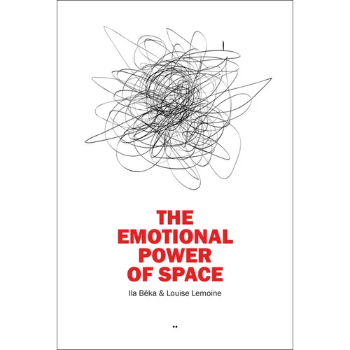 The Emotional Power of Space